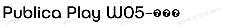 Publica Play W05字体转换